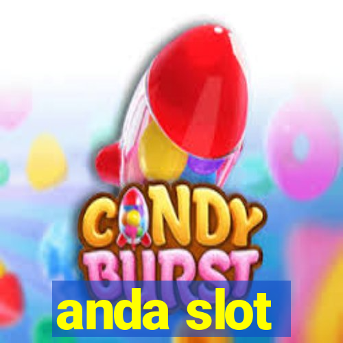 anda slot