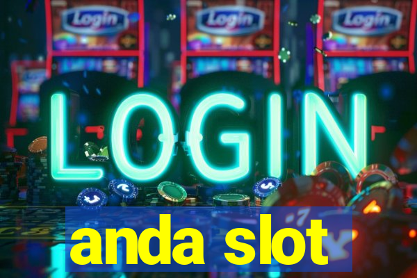 anda slot