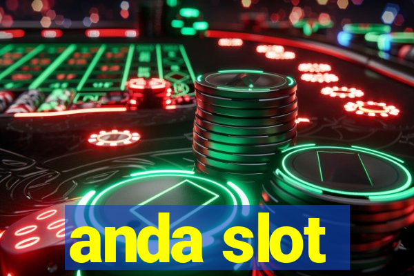 anda slot