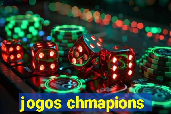 jogos chmapions