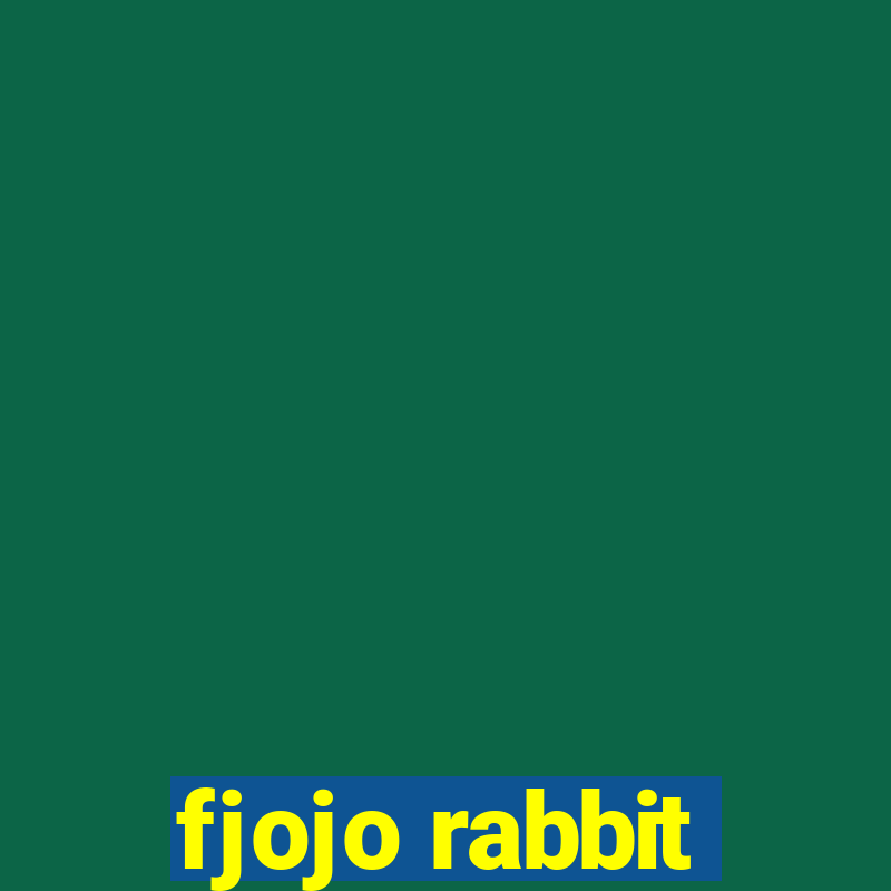 fjojo rabbit