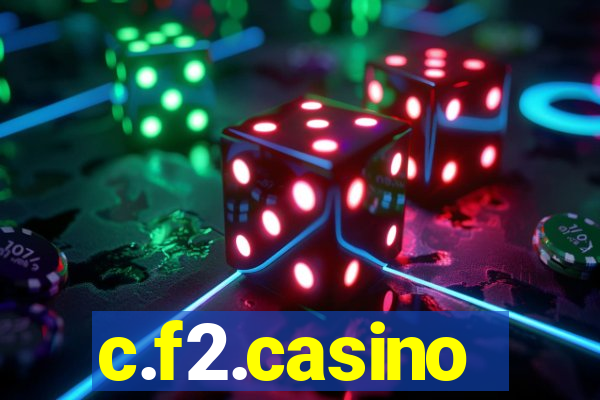 c.f2.casino