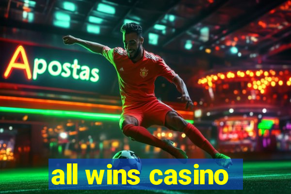 all wins casino