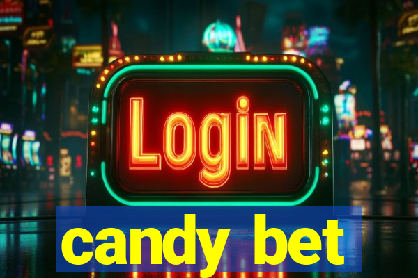 candy bet