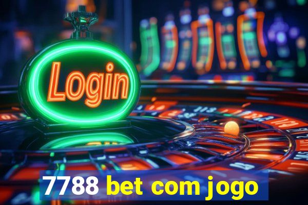 7788 bet com jogo