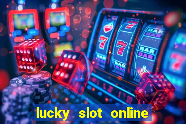 lucky slot online casino pagcor