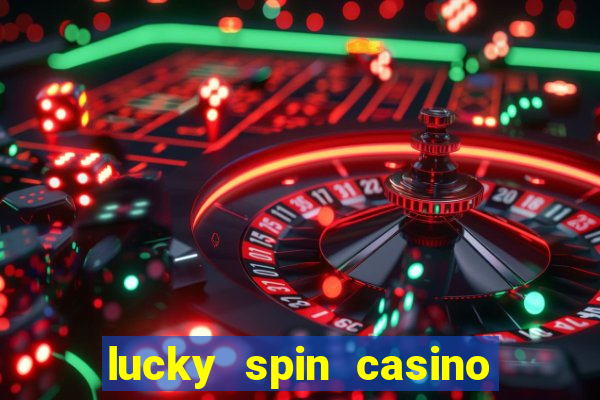 lucky spin casino slot 777