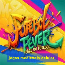 jogos medievais celular