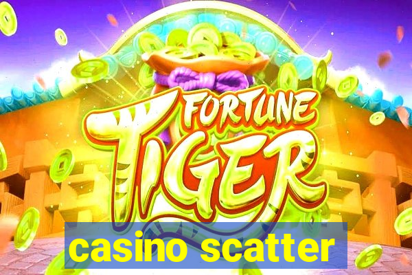 casino scatter