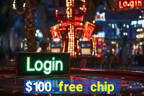 $100 free chip casino captain jack 2020