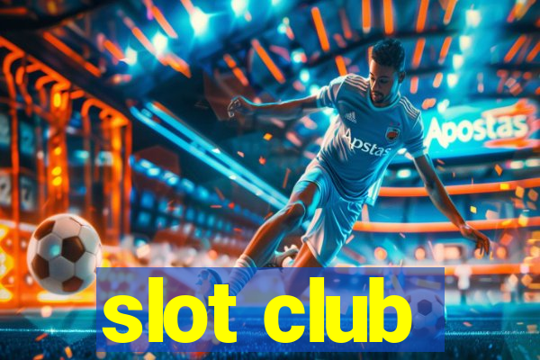 slot club