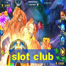 slot club