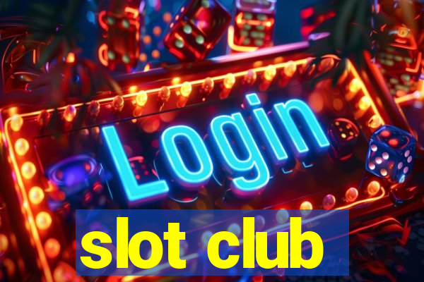 slot club