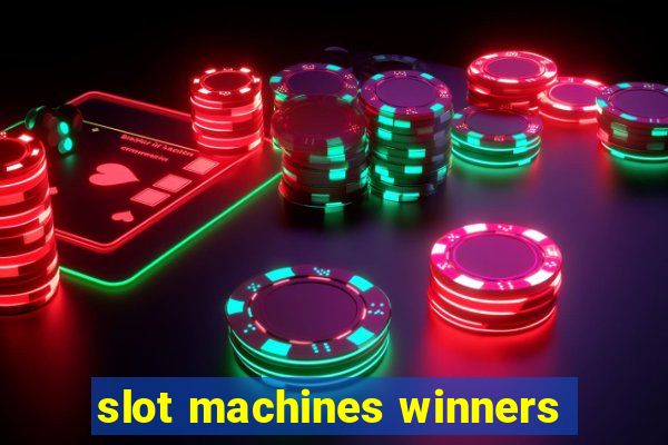 slot machines winners