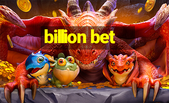 billion bet