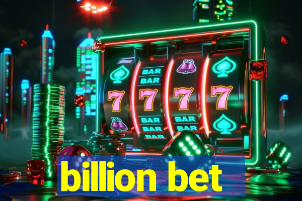 billion bet