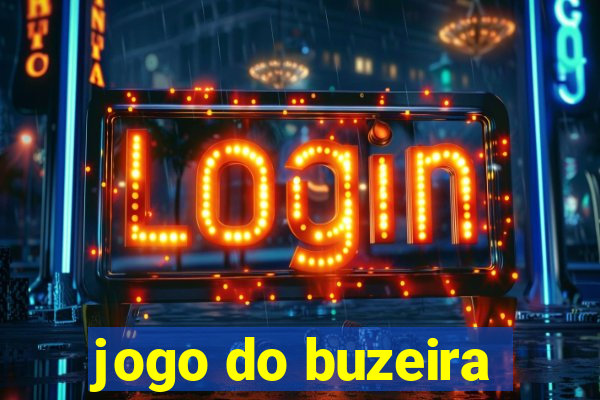 jogo do buzeira