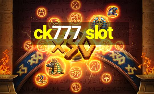 ck777 slot