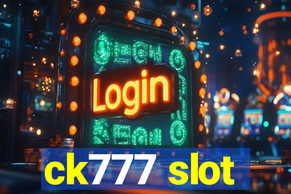 ck777 slot