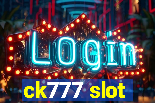 ck777 slot