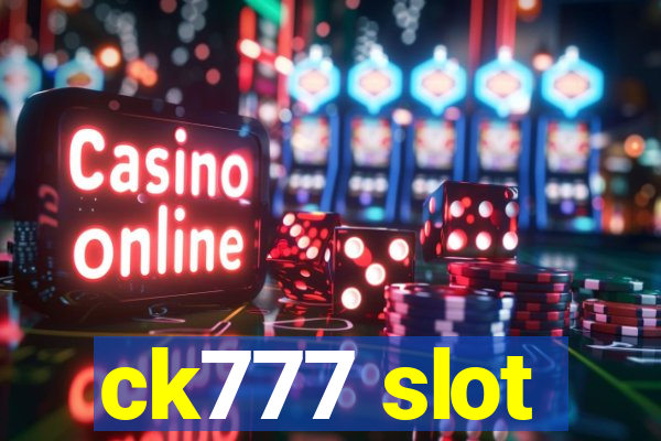 ck777 slot