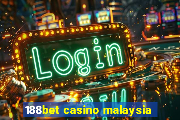 188bet casino malaysia