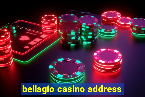 bellagio casino address