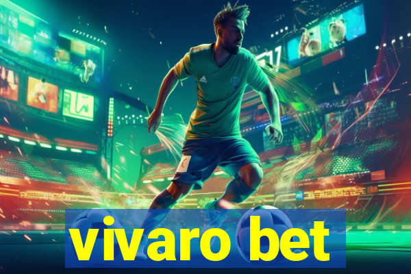 vivaro bet