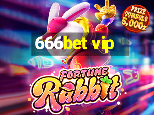 666bet vip