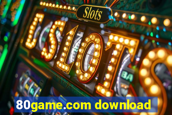 80game.com download