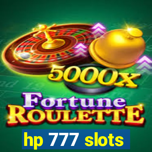 hp 777 slots