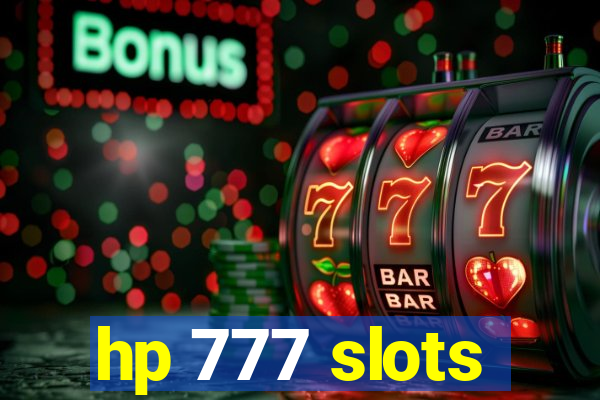 hp 777 slots