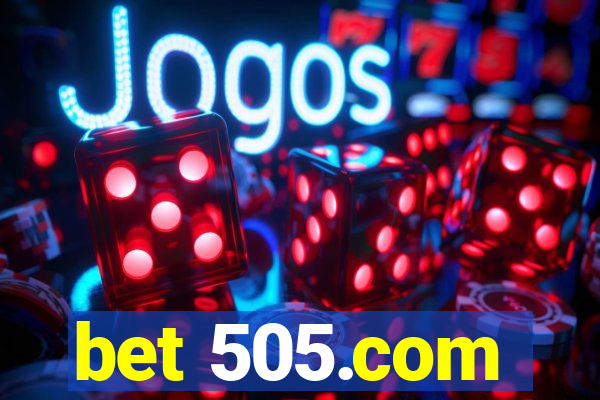 bet 505.com