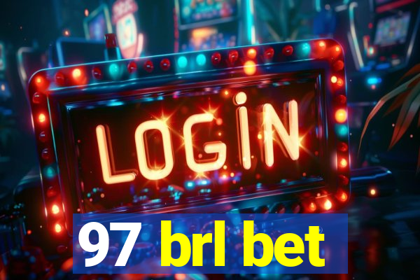 97 brl bet