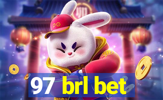 97 brl bet