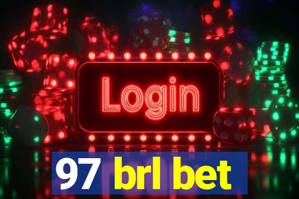 97 brl bet