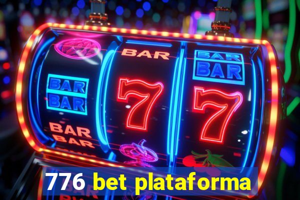 776 bet plataforma