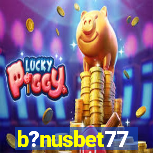 b?nusbet77