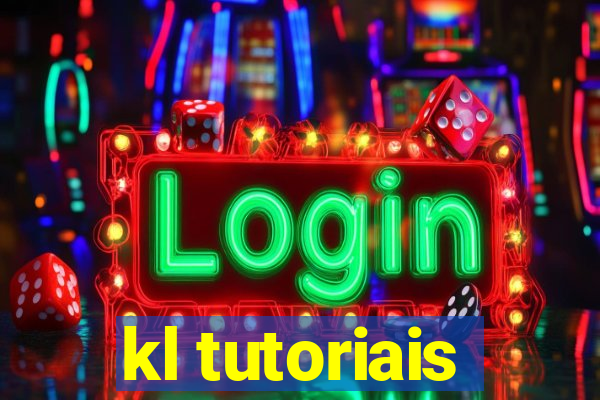 kl tutoriais