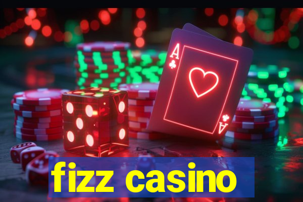 fizz casino