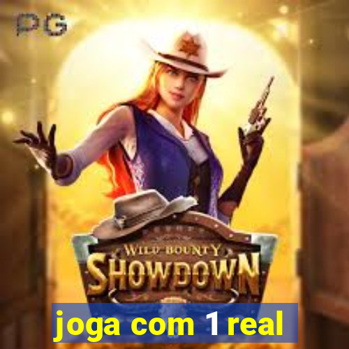 joga com 1 real