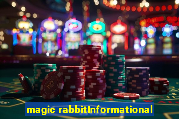 magic rabbitInformational