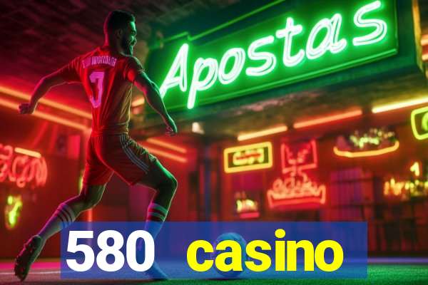 580 casino livermore ca