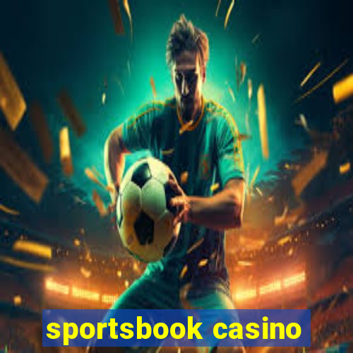 sportsbook casino