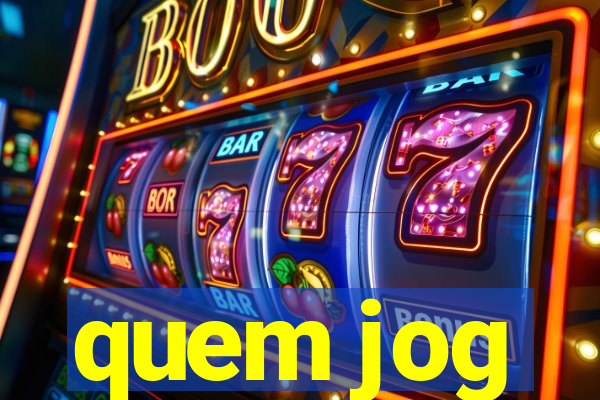 quem jog