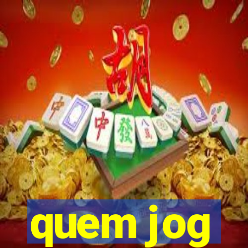 quem jog