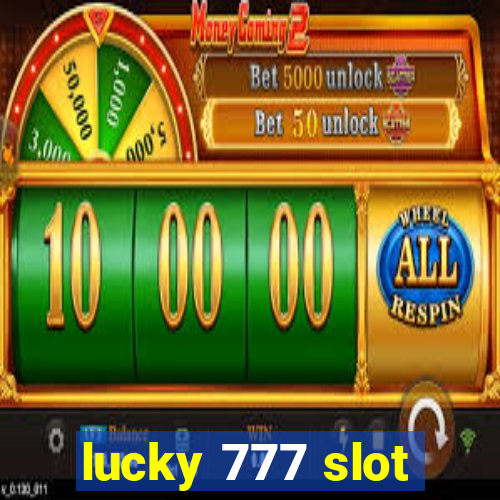 lucky 777 slot