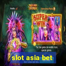 slot asia bet