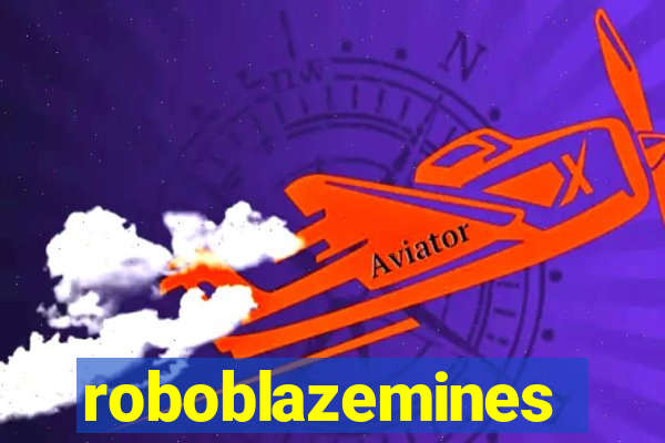 roboblazemines