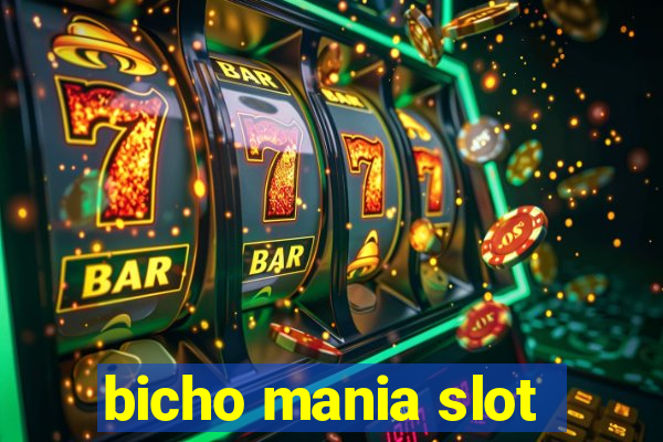 bicho mania slot